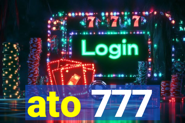 ato 777